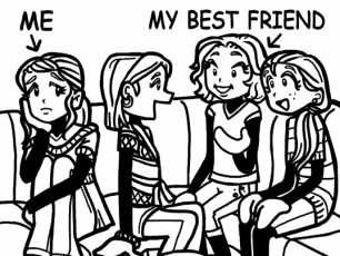 WHEN YOUR BFF IS MORE POPULAR THAN YOU