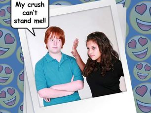 MY CRUSH THINKS I’M ANNOYING!!