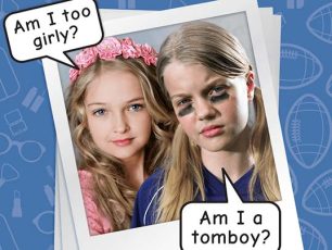 Should I Be A Tomboy Or A Girly Girl?