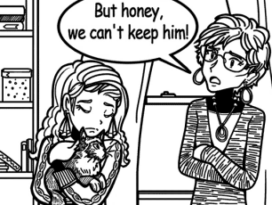 WHEN YOUR PARENTS WON’T LET YOU GET A PET