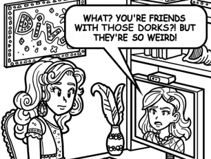 AM I ALLOWED TO BE FRIENDS WITH DORKS?