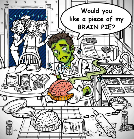 Would you like a piece of my brain pies?
